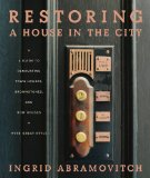 Restoring A House in the City